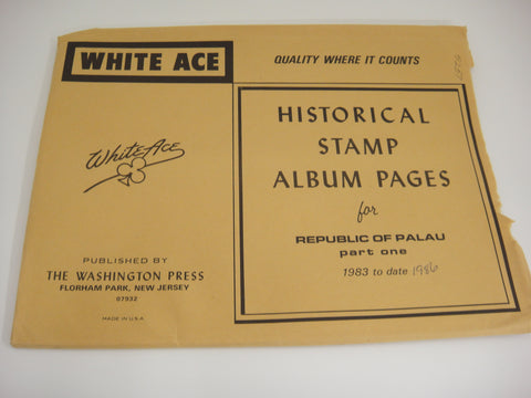 White Ace 1983-1986 Palau Complete Stamp Album Part One NOS
