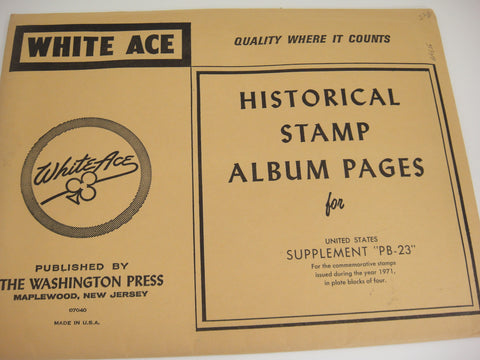 White Ace 1971 US Commemorative Plate Blocks of 4 Stamp Supplement PB-23 NOS