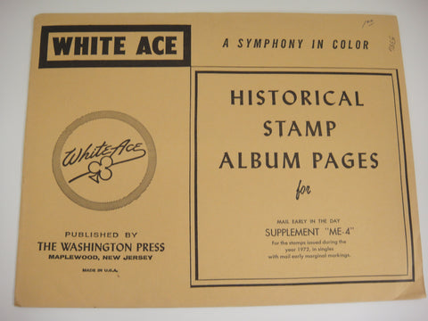 White Ace 1972 Commemorative Mail Early Singles Supplement ME-4 NOS