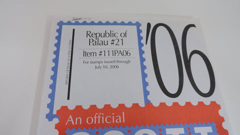 Scott 2006 Palau National Series Stamp Album Supplement 21 111PA06