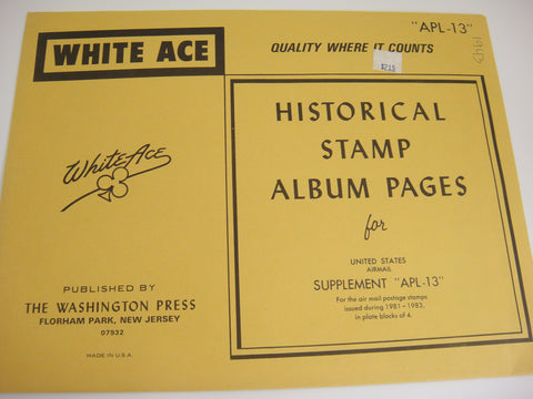White Ace 1981-1983 United States Air Mail Plate Blocks Stamp Supplement APL-13