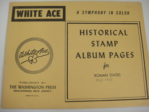 White Ace Roman States 1852-1868 Stamp Album Pages Vatican City NOS